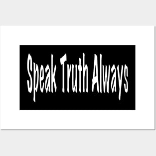 Christian Speak Truth Always Posters and Art